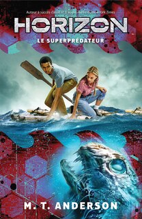 Front cover_Horizon : N° 4 - Superprédateur