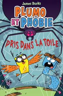 Couverture_Plumo et Phobie : N° 5 - Pris dans la toile