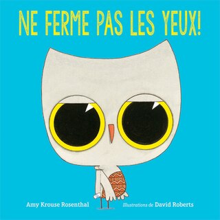 Couverture_Ne ferme pas les yeux!