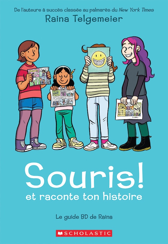 Souris! et raconte ton histoire