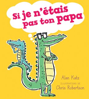 Couverture_Si je n'étais pas ton papa