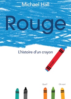 Front cover_Rouge : L'histoire d'un crayon
