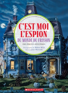 Front cover_C'est moi l'espion du monde du frisson