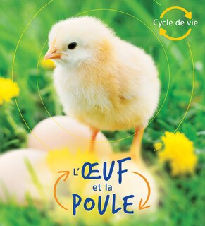 Couverture_Cycle de vie : L'œuf et la poule