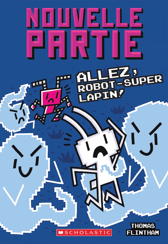 Front cover_Nouvelle partie :  N&deg; 7 - Allez, Robot-Super Lapin!