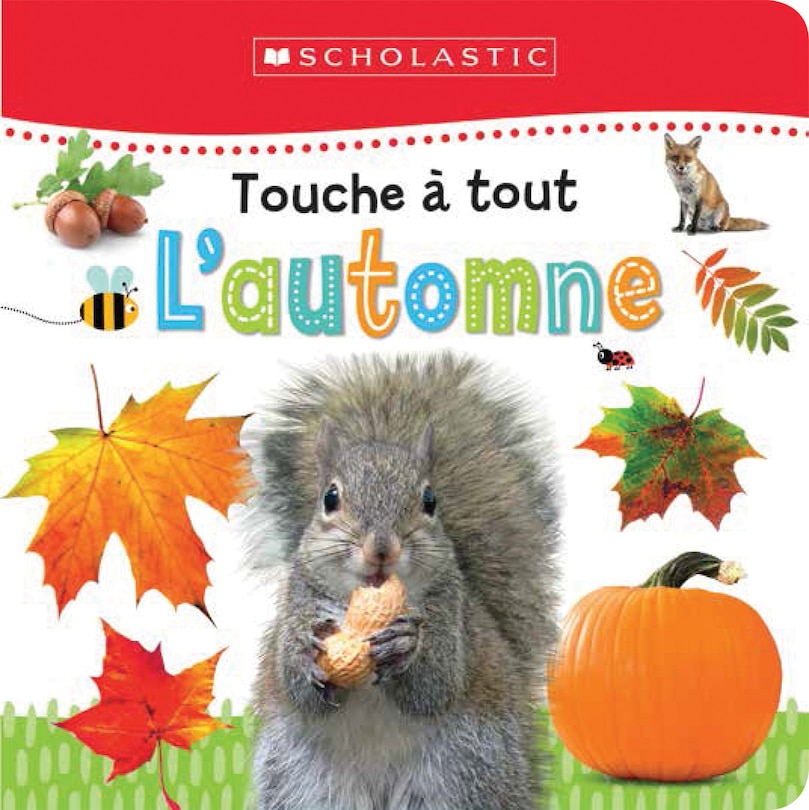 Couverture_Apprendre avec Scholastic : Touche à tout : L'automne