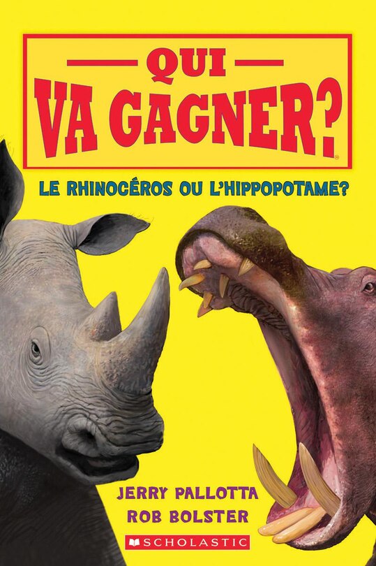 Front cover_Qui va gagner? Le rhinocéros ou l'hippopotame?