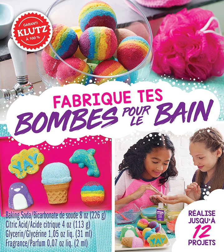 Couverture_Klutz : Fabrique tes bombes pour le bain