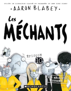 Couverture_Les Méchants : N° 10 - Une Méchante Journée!