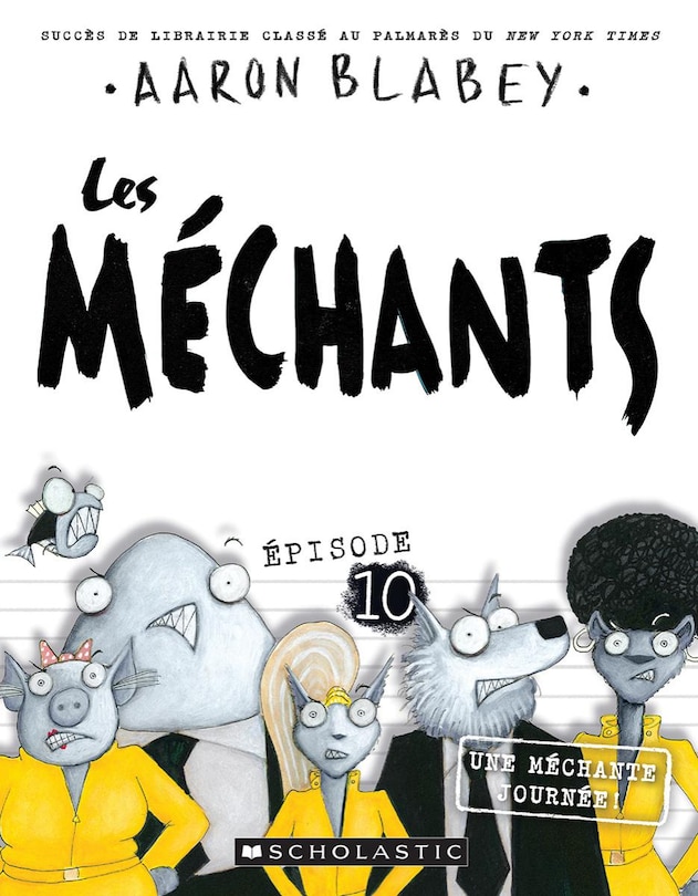 Couverture_Les Méchants : N° 10 - Une Méchante Journée!