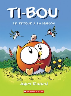 Couverture_Ti-bou : N° 1 - Le Retour À La Maison