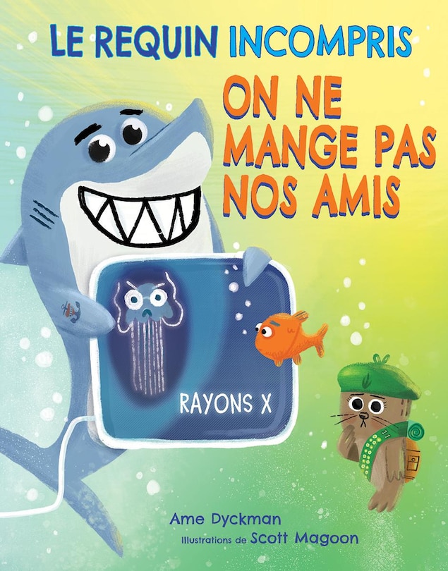 Couverture_Le Requin Incompris : On Ne Mange Pas Nos Amis