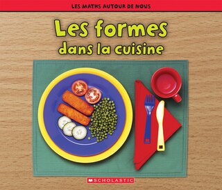 Couverture_Les maths autour de nous : Les formes dans la cuisine