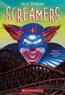 Screamers by Joel A. Sutherland