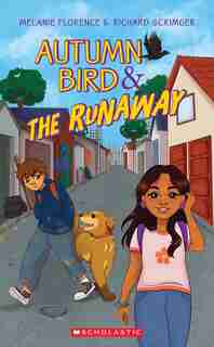 Autumn Bird and the Runaway by Richard Scrimger