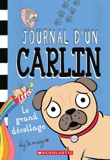 Couverture_Journal d’un carlin : N° 1 - Le grand décollage