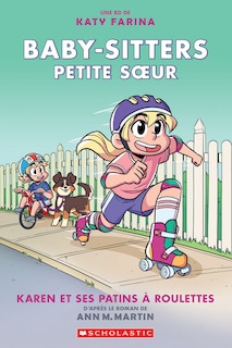 Front cover_Baby-Sitters Petite sœur N° 2 : Karen et ses patins à roulettes