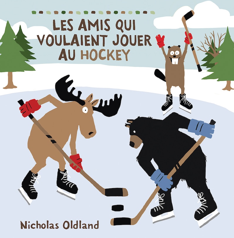 Front cover_Les amis qui voulaient jouer au hockey