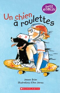 Front cover_Petit roman : Un chien à roulettes