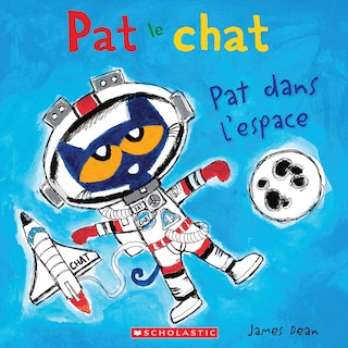 Couverture_Pat le chat : Pat dans l’espace