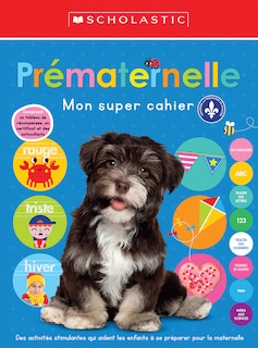 Couverture_Mon super cahier : Prématernelle