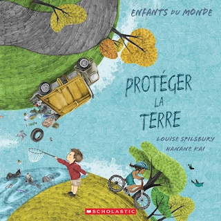 Couverture_Enfants du monde : Protéger la Terre