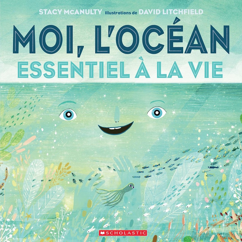 Moi, l'océan: Essentiel à la vie