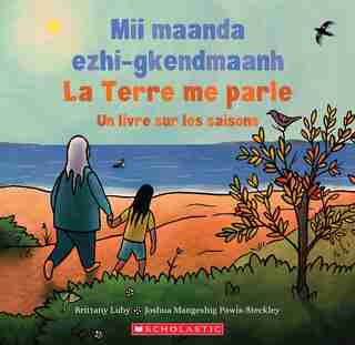 La Terre me parle: Un livre sur les saisons by Brittany Luby