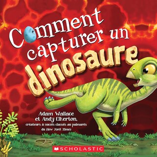 Couverture_Comment capturer un dinosaure