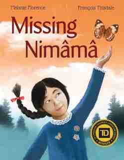 Missing Nimâmâ de Melanie Florence