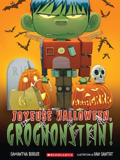 Couverture_Joyeuse Halloween, Grognonstein!
