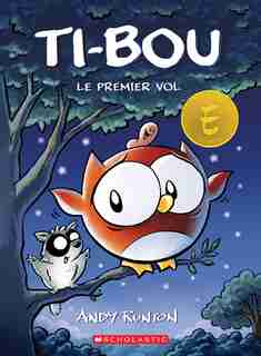 Ti-Bou : N° 3 - Le premier vol by Andy Runton