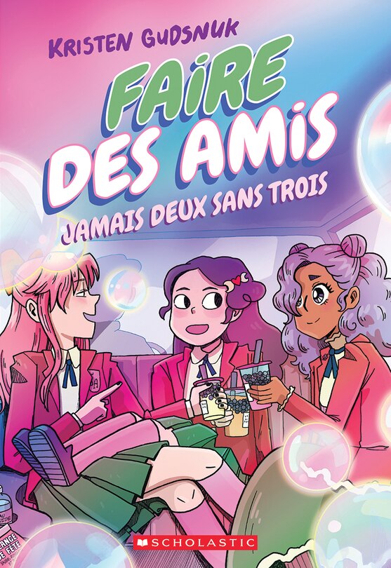 Faire des amis : N° 3 - Jamais deux sans trois