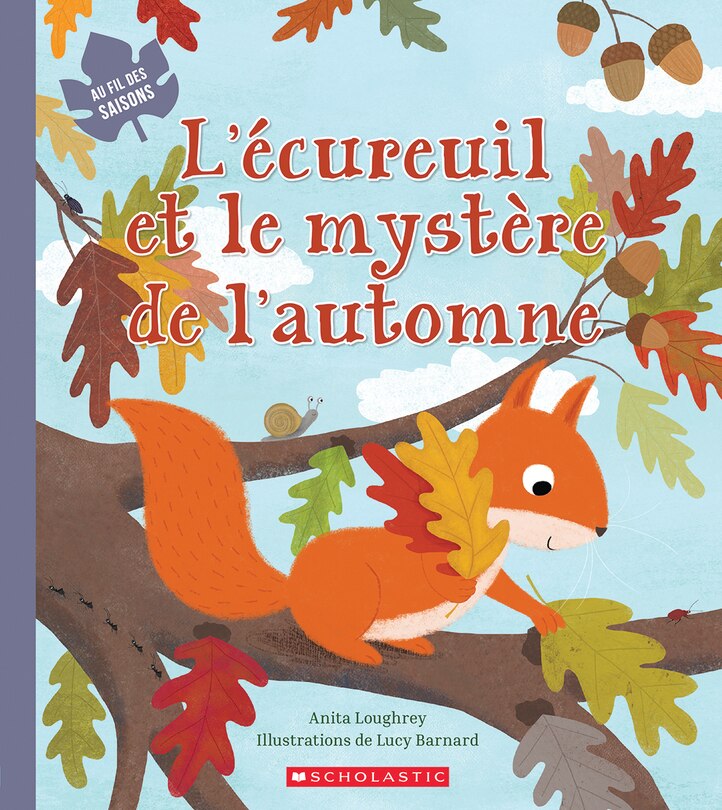 Couverture_Au fil des saisons : L’écureuil et le mystère de l’automne