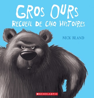 Front cover_Gros Ours : Recueil de cinq histoires