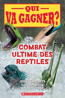 Front cover_Qui va gagner? Combat ultime des reptiles