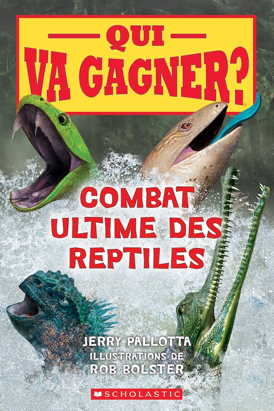 Front cover_Qui va gagner? Combat ultime des reptiles