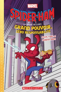 Marvel : Spider-Ham la bande dessinée : Grand pouvoir, zéro responsabilité