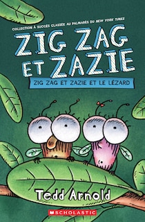 Couverture_Zig Zag et Zazie : Zig Zag et Zazie et le lézard