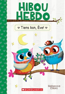 Front cover_Hibou Hebdo : N° 16 - Tiens bon, Ève!
