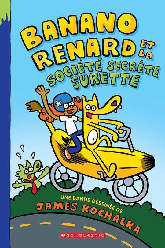 Front cover_Banano Renard : N° 1 - Banano Renard et la société secrète surette