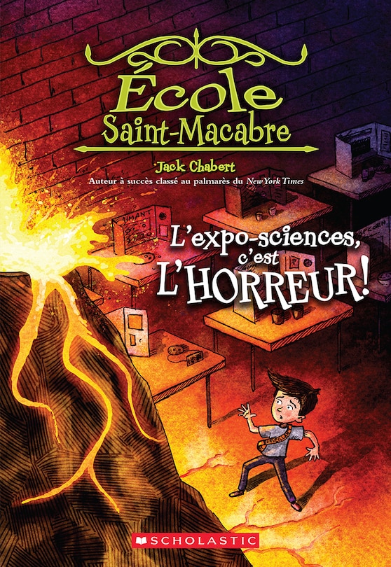 Couverture_École Saint-Macabre : N° 4 - L’expo-sciences, c'est l’horreur!