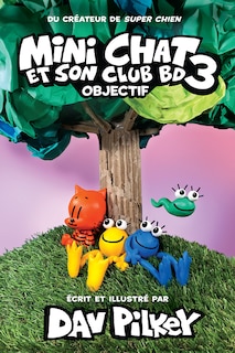 Front cover_Mini Chat et son club BD : N° 3 - Objectif