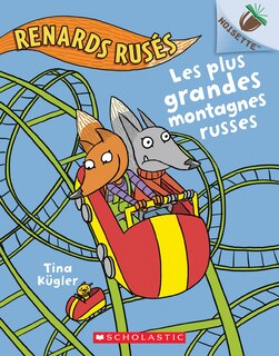 Couverture_Noisette : Renards rusés N° 2 - Les plus grandes montagnes russes