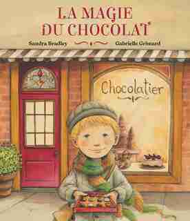 La magie du chocolat de Sandra Bradley