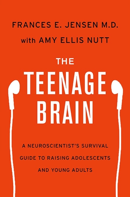 The Teenage Brain