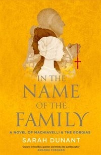 In The Name Of The Family: A Novel