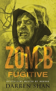 Front cover_Zom-B: Volume 11 Fugitive