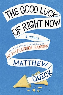 Couverture_The Good Luck Of Right Now