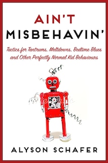 Ain't Misbehavin': Tactics For Tantrums